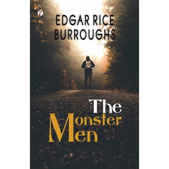 The Monster Men, (Paperback)