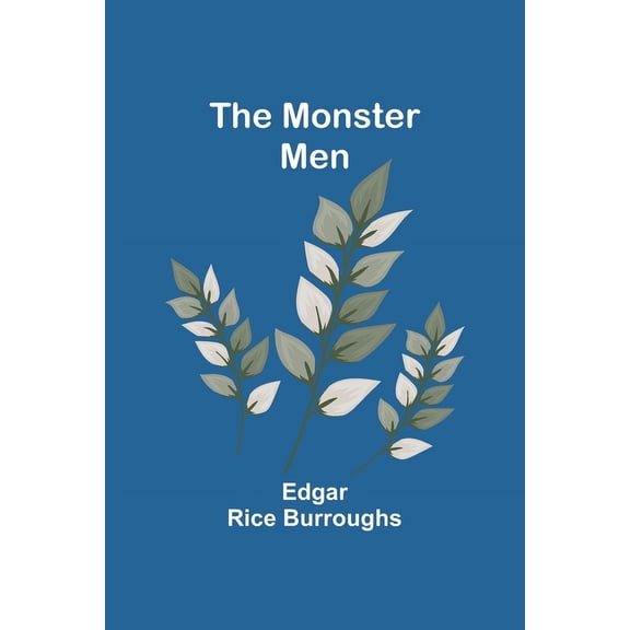 The Monster Men, (Paperback)