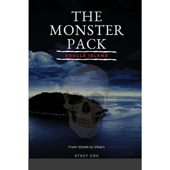 The Monster Pack Soulle Island, (Paperback)