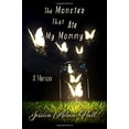 thumbnail image 1 of Pre-Owned The Monster That Ate My Mommy Paperback Jessica Aiken-Hall, 1 of 1