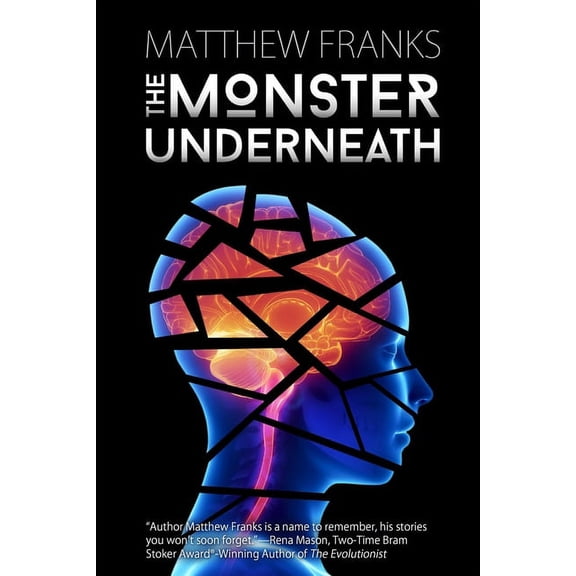 The Monster Underneath (Paperback)
