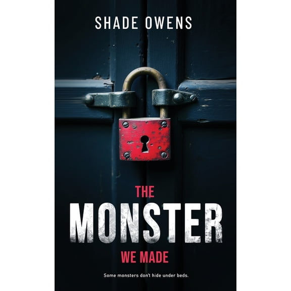 The Monster We Made, (Paperback)