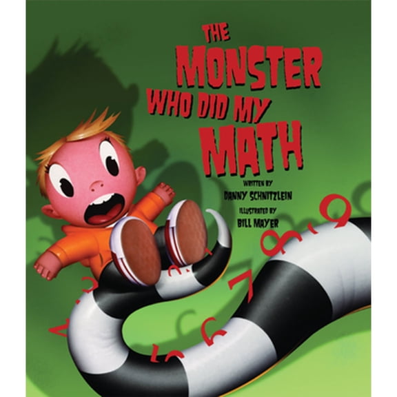 Pre-Owned The Monster Who Did My Math (Hardcover) by Danny Schnitzlein