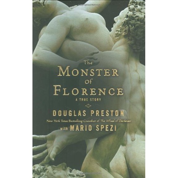 Pre-Owned The Monster of Florence (Hardcover) 0446581194 9780446581196