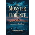 thumbnail image 1 of The Monster of Florence: True Story of Italy's Most Chilling Unsolved Murders and the Decades-Long Hunt for a Phant, (Paperback), 1 of 1