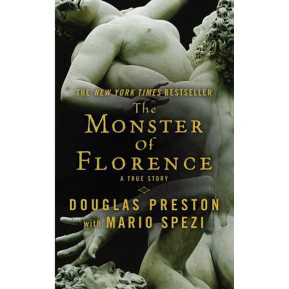 Pre-Owned The Monster of Florence (Unknown) 0446551694 9780446551694
