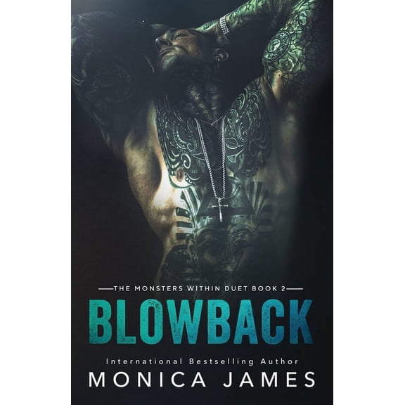 The Monsters Within: Blowback: Book 2: The Monsters Within (Paperback)