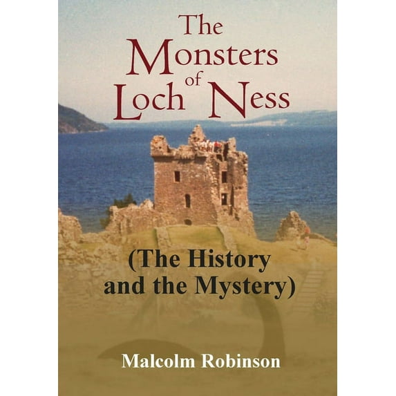 The Monsters of Loch Ness (The History and the Mystery), (Paperback)