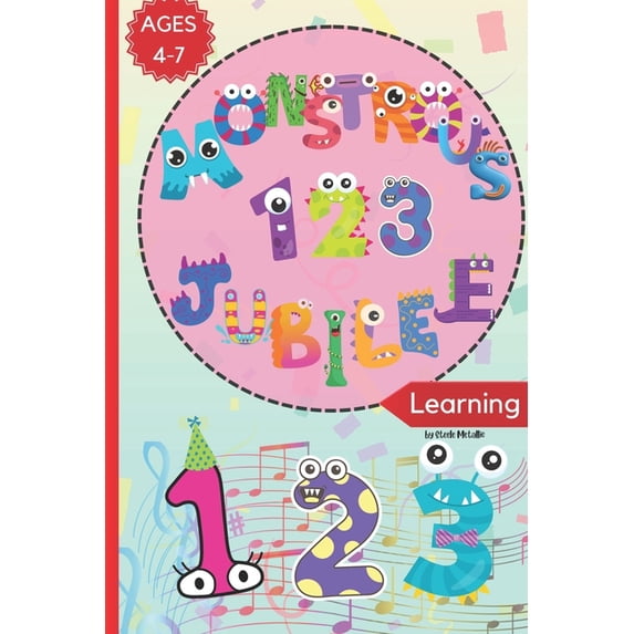 The Monstrous Learning Pals Monstrous 123 Jubilee: Easy As Can Be 123's, (Paperback)