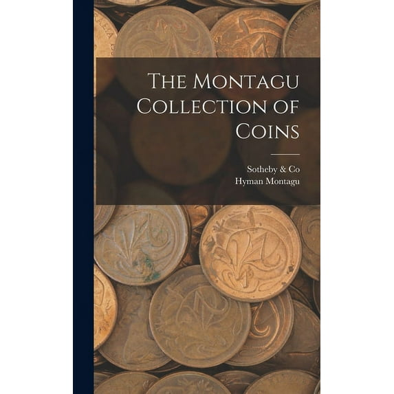 The Montagu Collection of Coins (Hardcover)