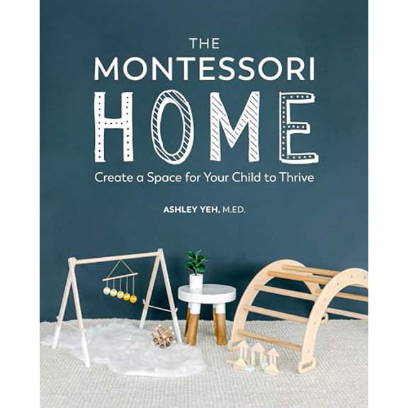 Pre-Owned The Montessori Home: Create a Space for Your Child to Thrive, 9780744045697, 074404569X, Paperback,