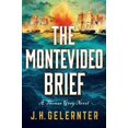thumbnail image 1 of Pre-Owned The Montevideo Brief: A Thomas Grey Novel (Hardcover) 1324020369 9781324020363, 1 of 1