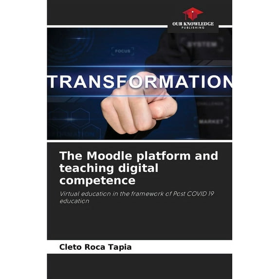 The Moodle platform and teaching digital competence, (Paperback)