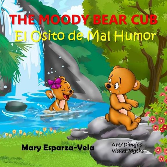 The Moody Bear Cub /El Osito de Mal Humor, (Paperback)