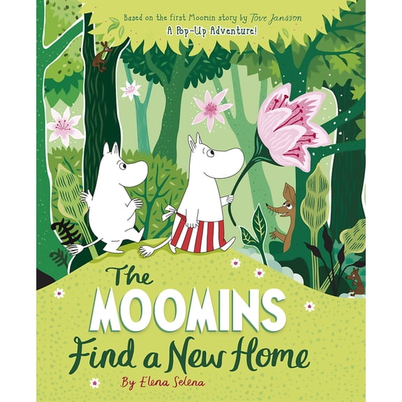 Moomin The Moomins Find a New Home, (Hardcover)