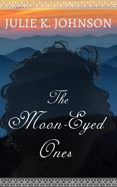 The Moon-Eyed Ones The Moon-Eyed Ones, Book 1, (Paperback)