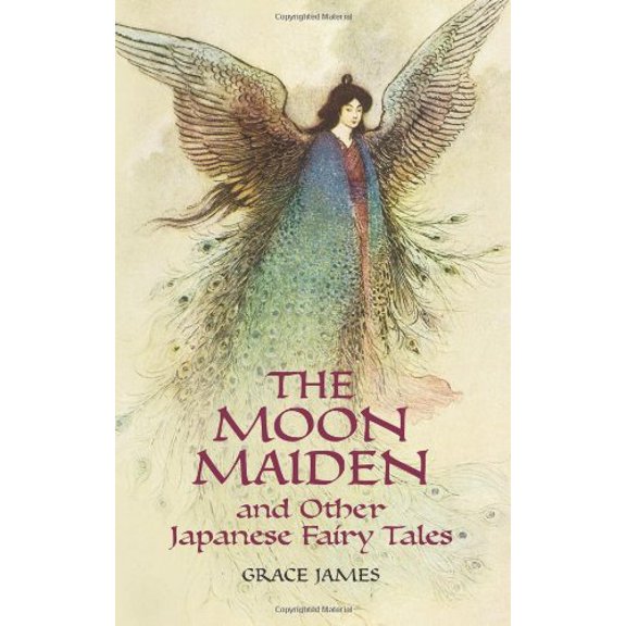 Pre-Owned The Moon Maiden and Other Japanese Fairy Tales (Paperback) 0486443922 9780486443928
