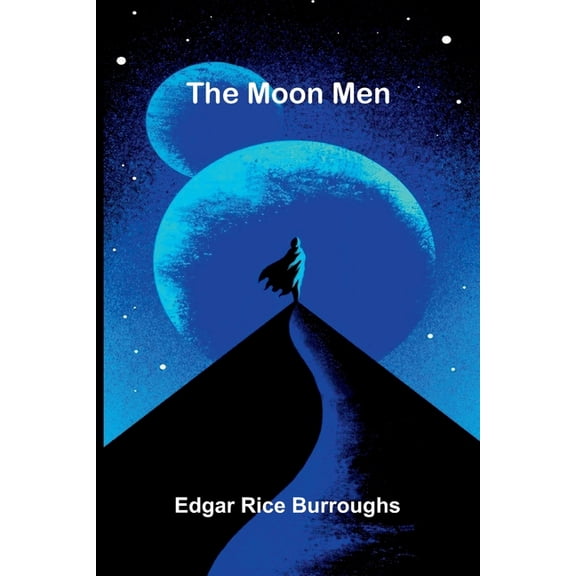 The Moon Men, (Paperback)