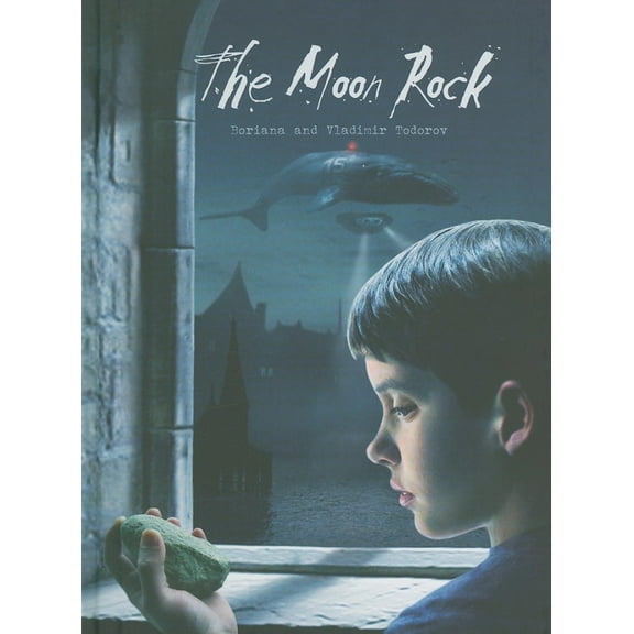Pre-Owned The Moon Rock (Hardcover) by Boriana Todorov, Vladimir Todorov