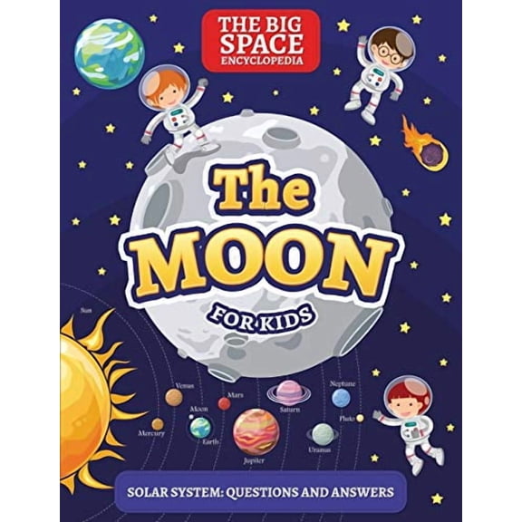 First Space Encyclopedia: The Moon (Paperback)