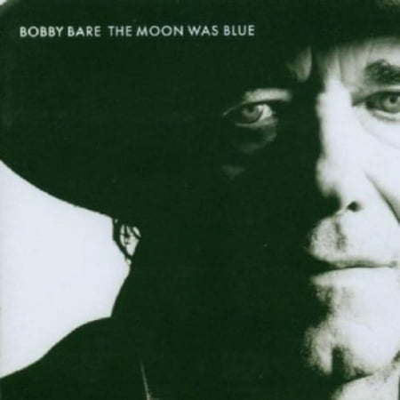 The Moon Was Blue Bobby Bare (CD)