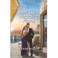 thumbnail image 1 of Best Laid Wedding Plans: A sassy opposites attract romance  Moonlight Ridge, 2   Other  1335735151 9781335735157 Karen Booth, 1 of 1