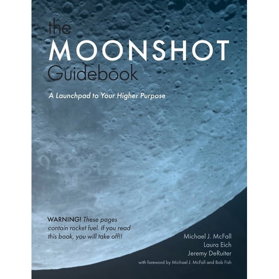 The Moonshot Guidebook (Paperback)