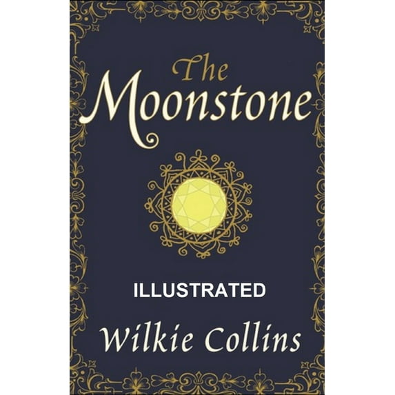 The Moonstone Illustrated (Paperback)