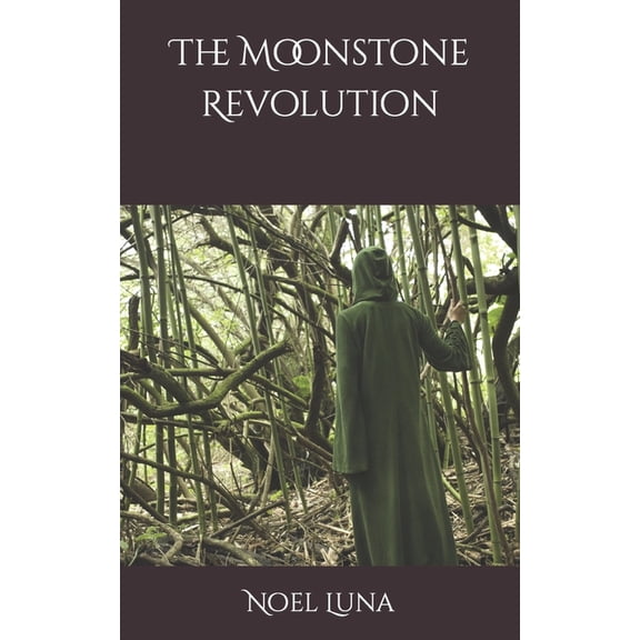 The Moonstone Revolution, (Paperback)