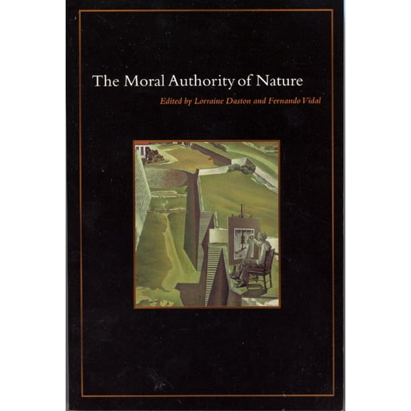 The Moral Authority of Nature (Paperback)