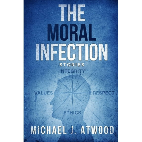 The Moral Infection, (Paperback)