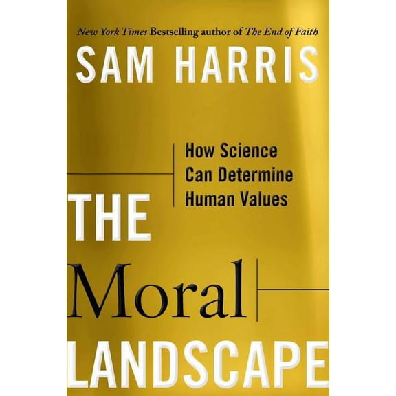 Pre-Owned The Moral Landscape : How Science Can Determine Human Values (Hardcover)
