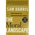 thumbnail image 1 of Pre-Owned The Moral Landscape: How Science Can Determine Human Values (Paperback) 143917122X 9781439171226, 1 of 1
