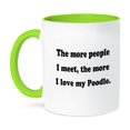 thumbnail image 1 of 3dRose, The more people I meet the more I love my Poodle, 11oz Two-Tone Green Mug, 1 of 7