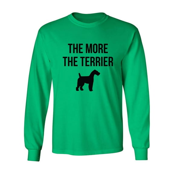 The More The Terrier Adult Long Sleeve T-shirt
