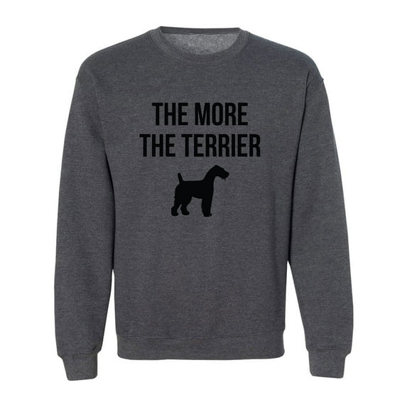 The More The Terrier Crewneck Sweatshirt