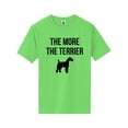 thumbnail image 1 of The More The Terrier Short Sleeve Neon T-Shirt, 1 of 1