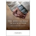 thumbnail image 1 of Pre-Owned The More We Find in Each Other: Meditations for Couples (Paperback) 0894867938 9780894867934, 1 of 1