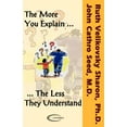 thumbnail image 1 of The More You Explain, The Less They Understand, (Paperback), 1 of 1
