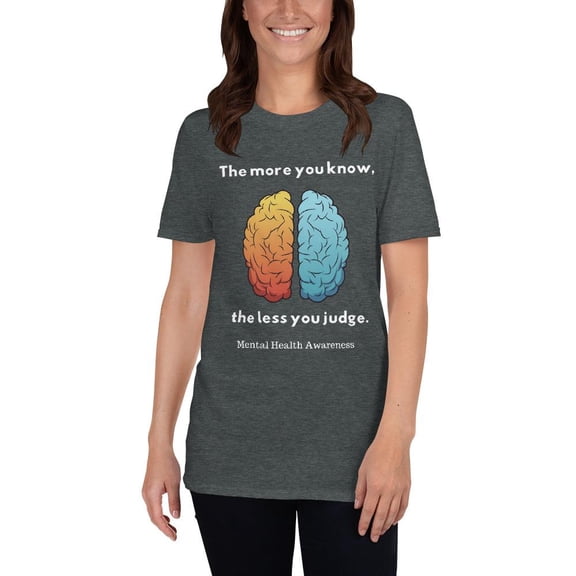 The More You Know, The Less You Judge Short-Sleeve Unisex T-Shirt