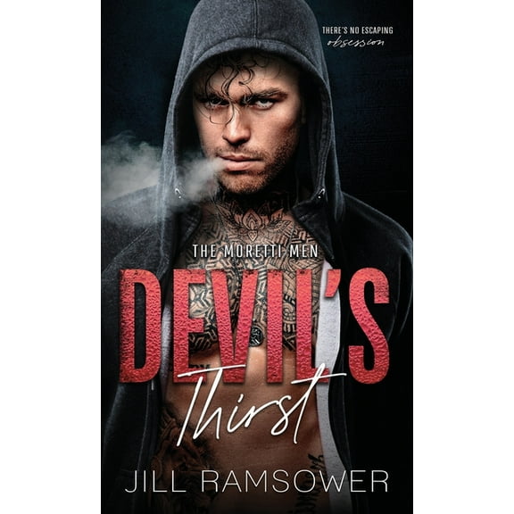 The Moretti Men Devil's Thirst, Book 1, (Hardcover)