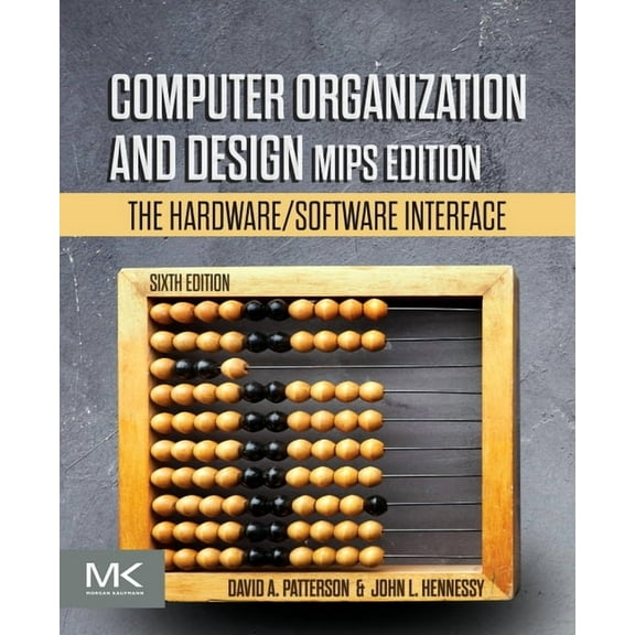 The Morgan Kaufmann Computer Architectur Computer Organization and Design MIPS Edition: The Hardware/Software Interface, (Paperback)