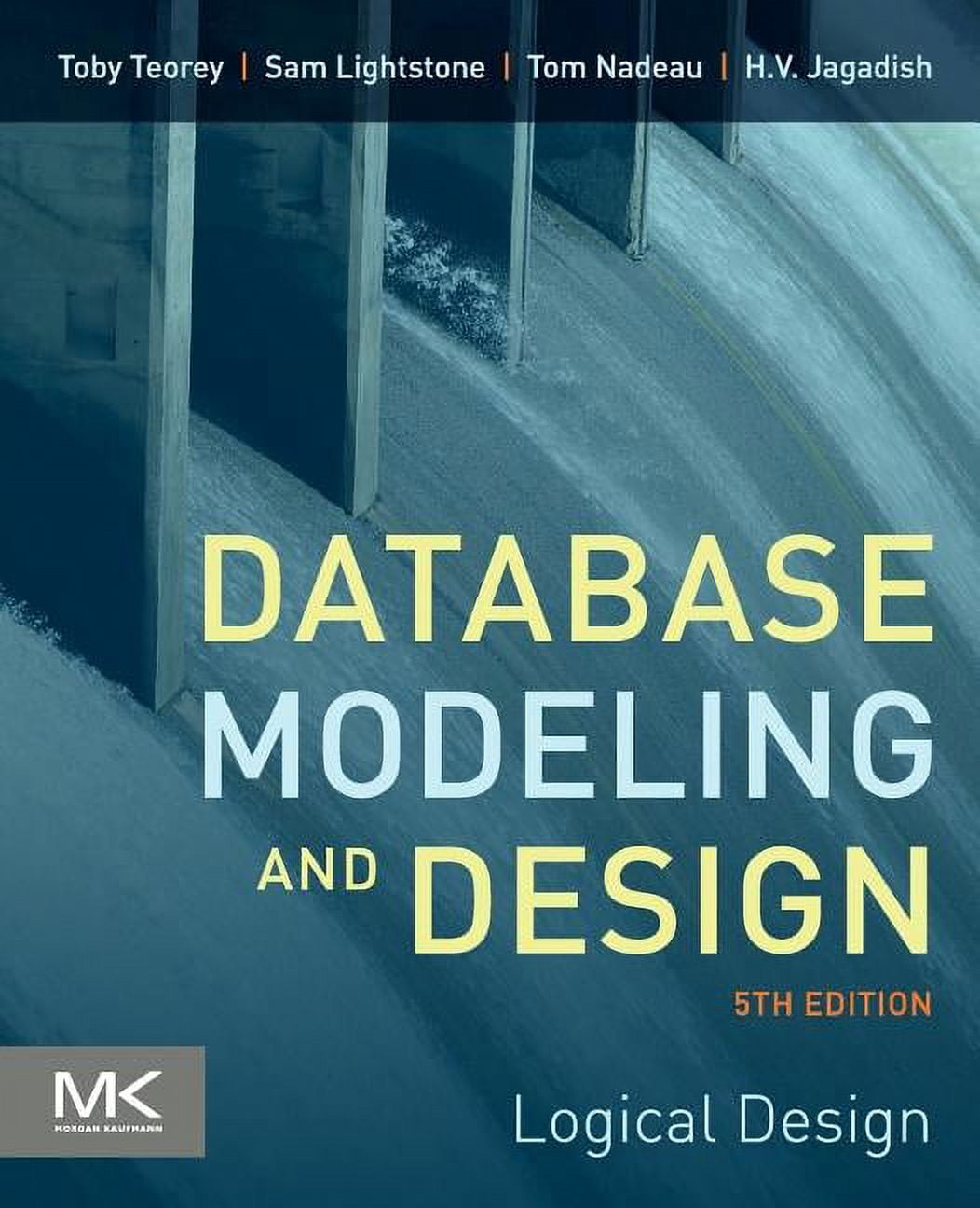The Morgan Kaufmann Data Management Syst Database Modeling and Design ...