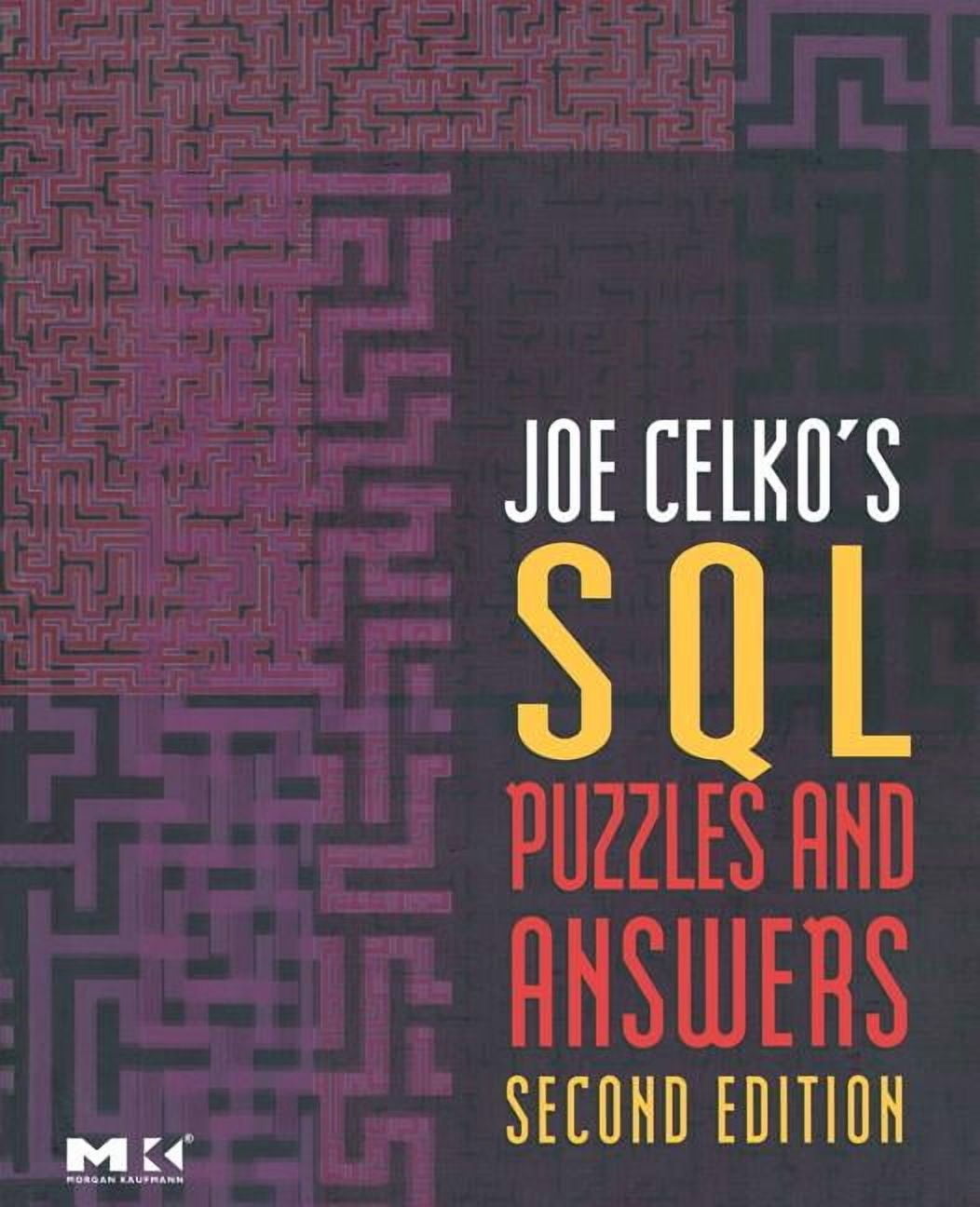 The Morgan Kaufmann Data Management Syst Joe Celko's SQL Puzzles and ...