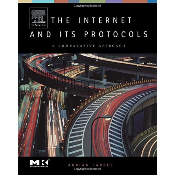 Pre-Owned The Internet and Its Protocols: A Comparative Approach (The Morgan Kaufmann Series in Networking) [Hardcover] Farrel, Adrian