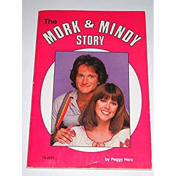 Pre-Owned The Mork and Mindy Story (Paperback) 0590057561 9780590057561