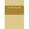 thumbnail image 1 of The Morning After, (Paperback), 1 of 1