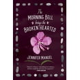 thumbnail image 1 of The Morning Bell Brings the Broken Hearted (Paperback), 1 of 1