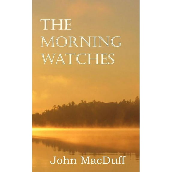 The Morning Watches (Paperback)