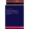 thumbnail image 1 of The Morris and Essex R. R.: And the Anthracite Coal Regions of Pennsylvania, (Paperback), 1 of 1